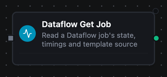 Google Cloud Dataflow Get Job node